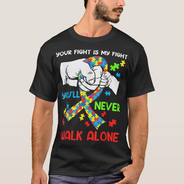 Autism Awareness You Will Never Walk-Alone Support T-Shirt (Front)