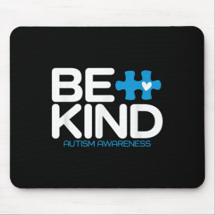 Autism Be Kind Shirt Women Men Kids Be Kind Autism Mouse Mat