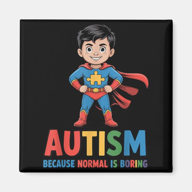 Autism Because Normal is Boring Superhero Kid Magnet (Front)