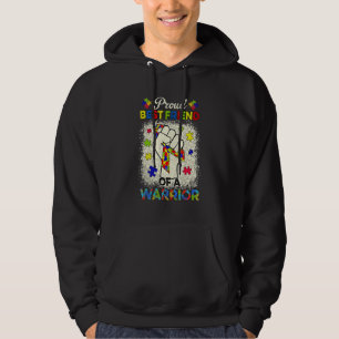 Autism Best Friend Autism Awareness Warrior Suppor Hoodie
