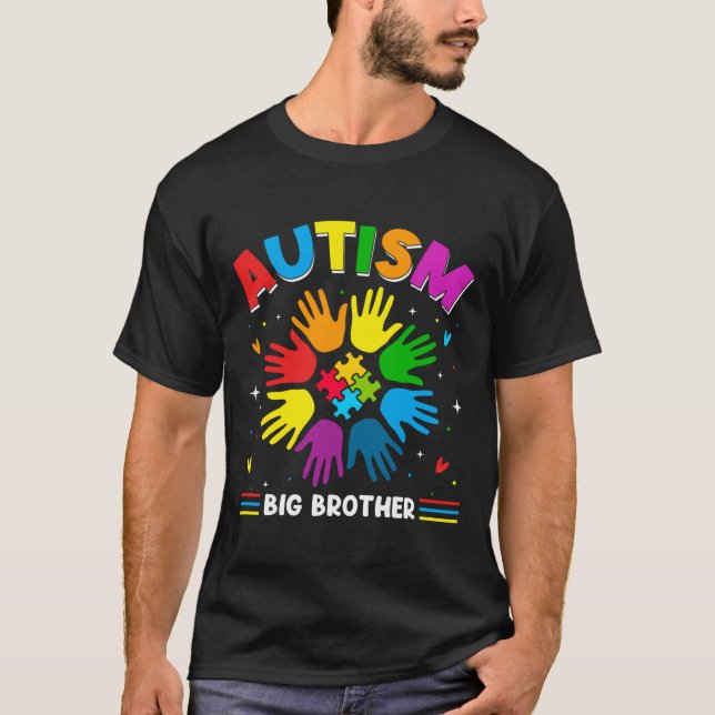 Autism Big Brother Love Autism Awareness Family Ma T-Shirt (Front)