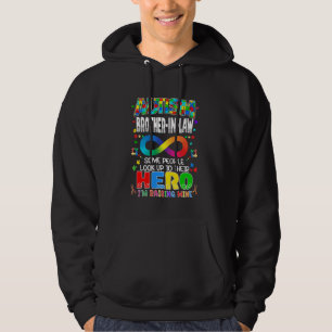 Autism Brother In Law Raising Hero Groovy Autism A Hoodie