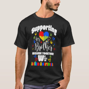 Autism Brother Puzzle Sibling Sister Support Aware T-Shirt