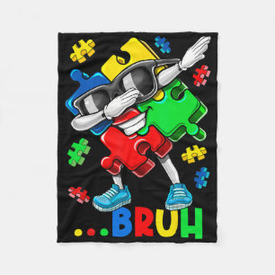 Autism Bruh Dabbing Puzzle Piece Autism Awareness Fleece Blanket