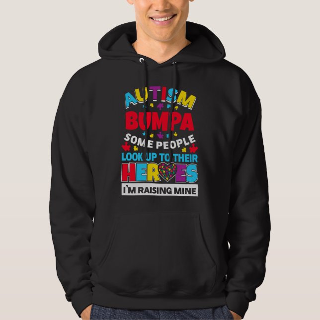 Autism Bumpa People Look Up Their Heroes Rising Mi Hoodie (Front)