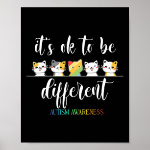 Autism Cat It's Ok To Be Different Funny Autistic Poster