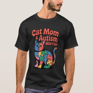 Autism Cat Mum Autism Warrior Colourful Autism Awa T-Shirt