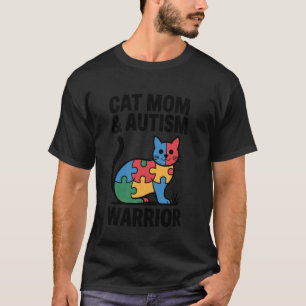 Autism Cat Mum Autism Warrior Colourful Autism Awa T-Shirt
