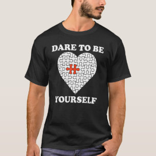 Autism Child Awareness Heart Jigsaw Puzzle Dare To T-Shirt