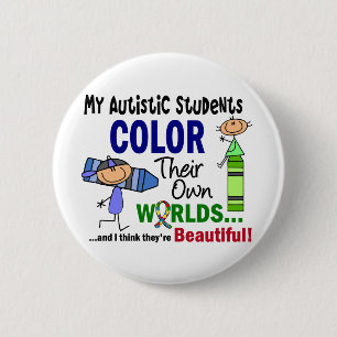 Autism COLOR THEIR OWN WORLDS Students 6 Cm Round Badge