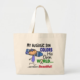 Autism COLORS HIS OWN WORLD Son Large Tote Bag