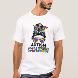 Autism Cousin Messy Bun Autism Awareness T-Shirt