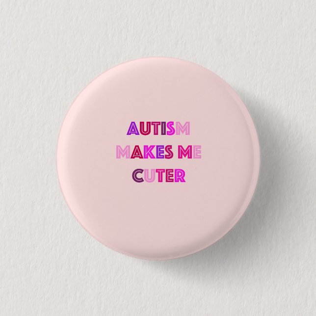 Autism Cute Button (Front)