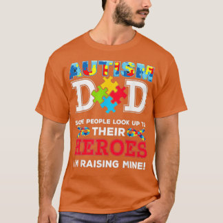 Autism Dad My Son is My HeroAutism Awareness Costu T-Shirt