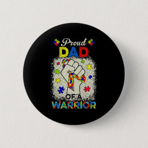 Autism Dad Of Autism Awareness Warrior Support Aut 6 Cm Round Badge