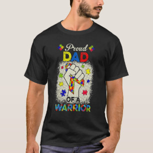 Autism Dad Of Autism Awareness Warrior Support Aut T-Shirt