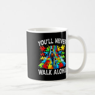 Autism Dad Support Alone Puzzle You'll Never Walk Coffee Mug