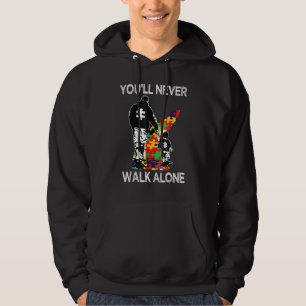 Autism Dad Support Alone Puzzle You'll Never Walk Hoodie