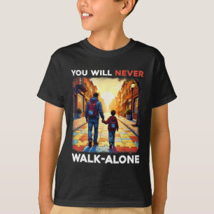Autism Dad Support Alone Puzzle You'll Never Walk T-Shirt