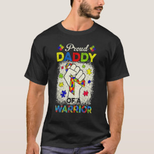 Autism Daddy Of Autism Awareness Warrior Support A T-Shirt
