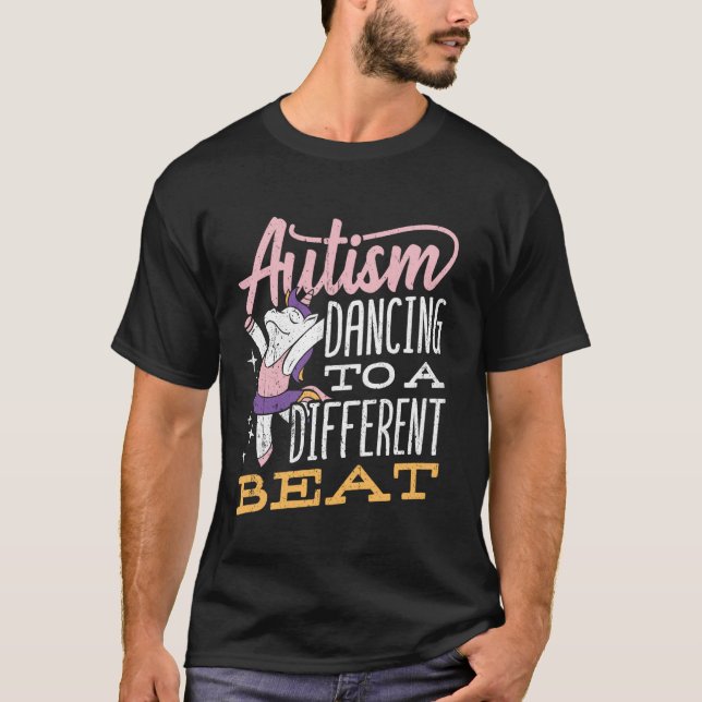 Autism dancing to a different beat - Dancing unico T-Shirt (Front)