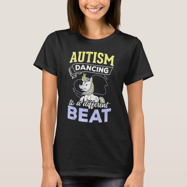 Autism Dancing To A Different Beat Dancing Unicorn T-Shirt (Front)