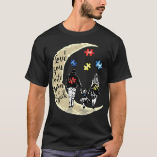 Autism Daughter You'll Never-Walk-Alone Support Fa T-Shirt