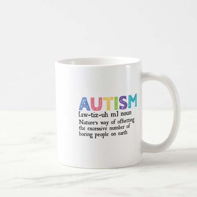 Autism Definition Autism Awareness Acceptance Gift Coffee Mug (Right)
