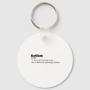 Autism Definition It's Not A Disability A Differen Key Ring