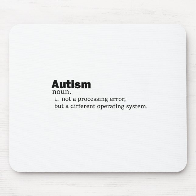 Autism Definition It's Not A Disability A Differen Mouse Mat (Front)