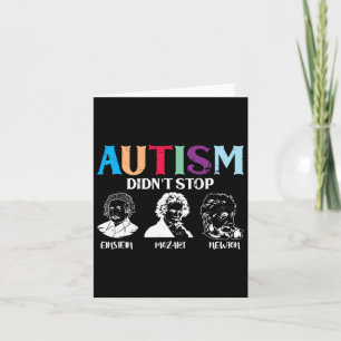 Autism Didn't Stop Famous People Autism Awareness  Card