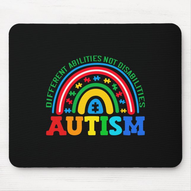 Autism Different abilities not disabilities Autism Mouse Mat (Front)