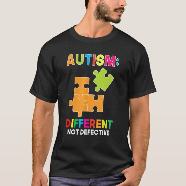 Autism Different Not Defective Spectrum Support Ac T-Shirt (Front)