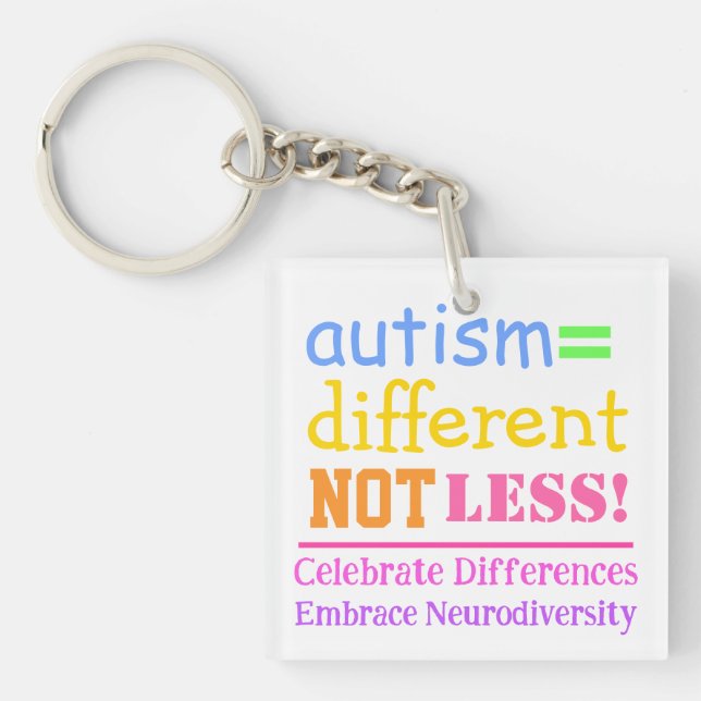 Autism=Different Not Less Autism Acrylic Keychain (Front)