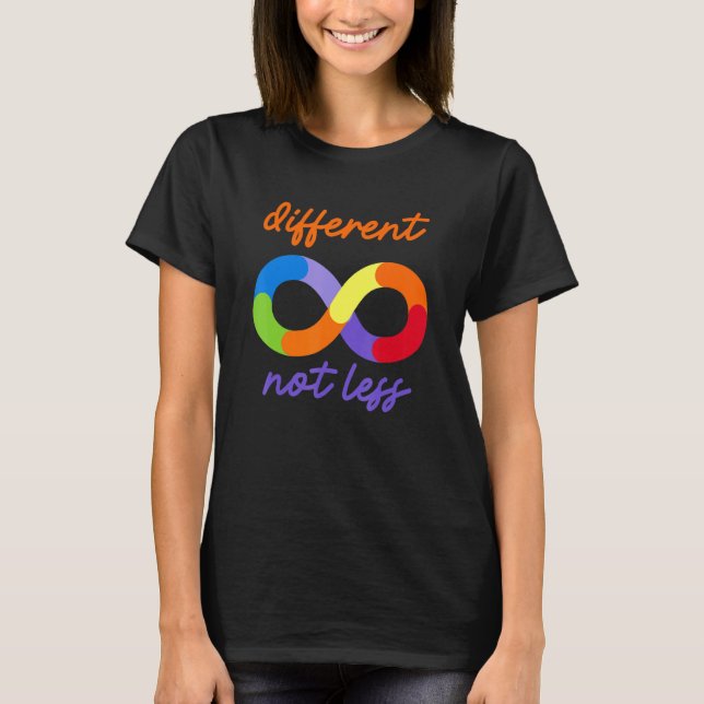 Autism Different Not Less Autism Awareness 2 T-Shirt (Front)