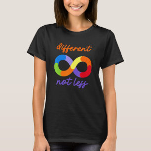 Autism Different Not Less Autism Awareness 2 T-Shirt
