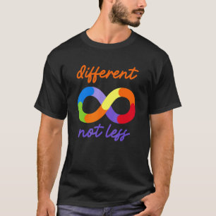 Autism Different Not Less Autism Awareness 2 T-Shirt