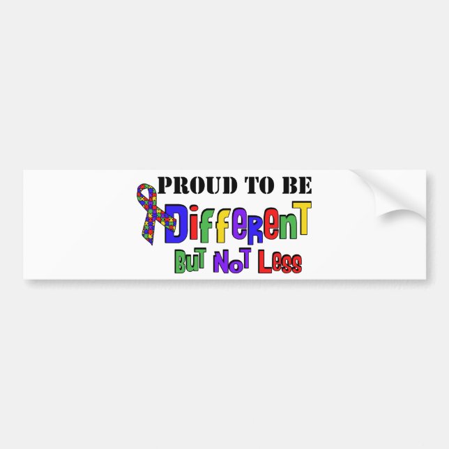 Autism Different not less Bumper Sticker (Front)