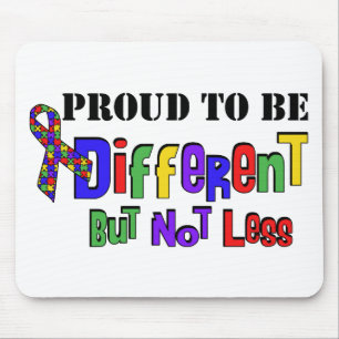 Autism Different not less Mouse Mat
