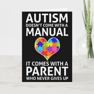 Autism Doesnt Come With A Manual Autism Mom Dad Card
