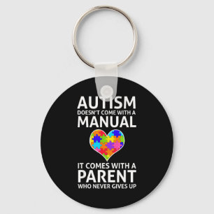 Autism Doesnt Come With A Manual Autism Mom Dad Key Ring