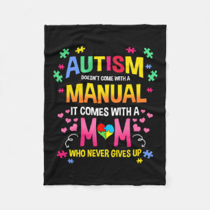 Autism Doesn't Come With A Manual Autism Mum Fleece Blanket