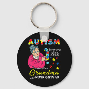 Autism Doesn't Come With A Manual Grandma Who Neve Key Ring