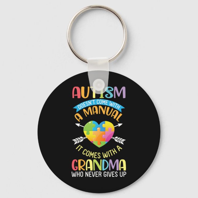 Autism Doesn't Come With A Manual It Comes With A  Key Ring (Front)