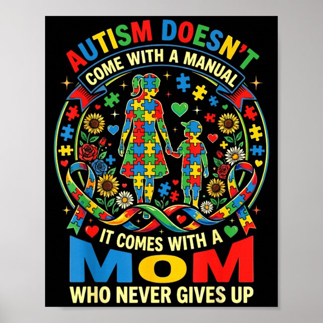 Autism doesn't come with a manual mum autism poster (Front)