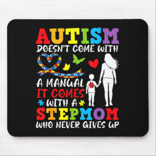 Autism Doesnt Come With A Manual Stepmom Never Giv Mouse Mat