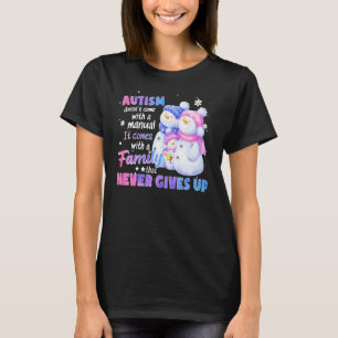 Autism Doesnu2019t Come With A Manual It Comes Wit T-Shirt