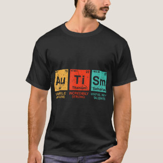 Autism Elements Periodic Table Awareness Asd Men T-Shirt