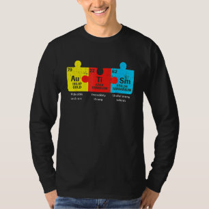 Autism Elements Periodic Table Awareness Asd T-Shirt