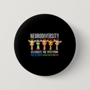 Autism Embrace Neurodiversity Celebrate The Spectr 6 Cm Round Badge